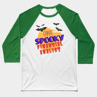 One Spooky Financial Analyst Halloween Baseball T-Shirt